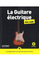 La guitare electrique pour les nuls (2e edition)