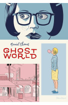 La bibliotheque de daniel clowes : ghost world