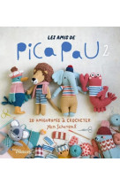 Les amis de pica pau 2  -  20 amigurumis a crocheter