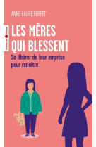 Les mères qui blessent