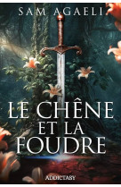 Le chêne et la foudre