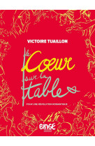 Le coeur sur la table : pour une revolution romantique