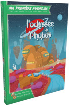 L-odyssee du phobos - ma premiere aventure