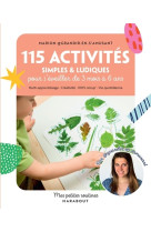 115 activités simples et ludiques pour s'éveiller de 3 mois à 6 ans