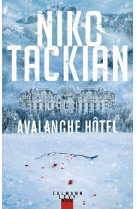 Avalanche hotel