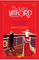 Les soeurs mitford enquetent tome 4 : une funeste croisiere