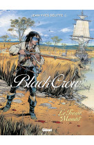 Black crow t.2  -  le tresor maudit