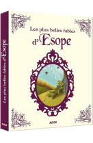 Les plus belles fables d'esope