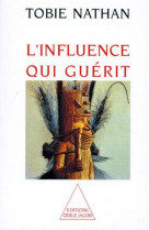 L'influence qui guerit