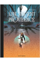 Lune d'argent sur providence : integrale tomes 1 et 2