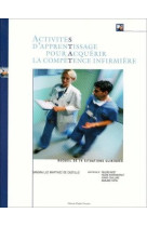 Activites d'apprentissage pour acquerir la competence infirmiere