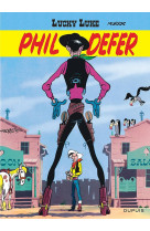 Lucky luke tome 8 : phil defer