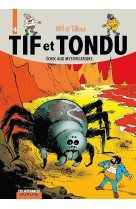 Tif et tondu : integrale vol.4 : echec aux mystificateurs