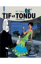 Tif et tondu : integrale vol.10 : le retour de choc