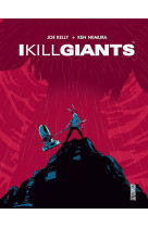 I kill giants