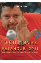 Dictionnaire de la petanque 2011