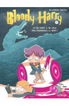 Bloody harry t.1 : la bd dont il ne faut pas prononcer le nom !