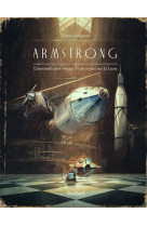 Armstrong  -  l'extraordinaire aventure d'une souris sur la lune