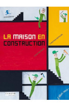 La maison en construction