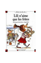 N°11 lili n'aime que les frites