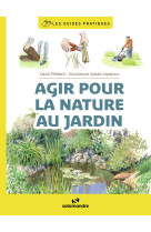 Agir pour la nature au jardin 