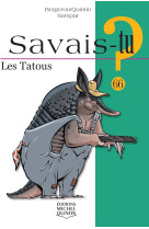 Savais-tu ? : les tatous