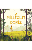 La milléclat dorée