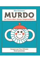 Murdo  -  le livre des reves impossibles