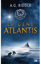 La trilogie atlantis, t1 : le gène atlantis