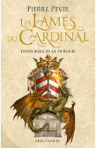 Les lames du cardinal : integrale tomes 1 a 3