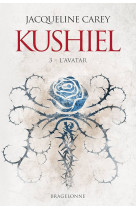 Kushiel, t3 : l'avatar