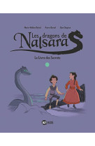 Les dragons de nalsara, tome 02 - le livre des secrets