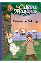 La cabane magique tome 10 : l'attaque des vikings