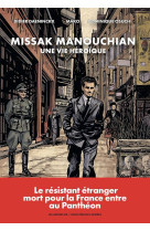 Missak manouchian : une vie heroique