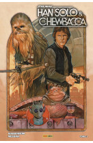 Han solo et chewbacca tome 1