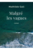 Malgre les vagues