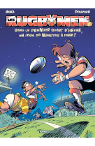 Les rugbymen tome 22 : dans le premier quart d'heure, on joue 20 minutes a fond !