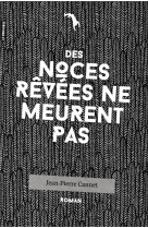 Des noces revees ne meurent pas