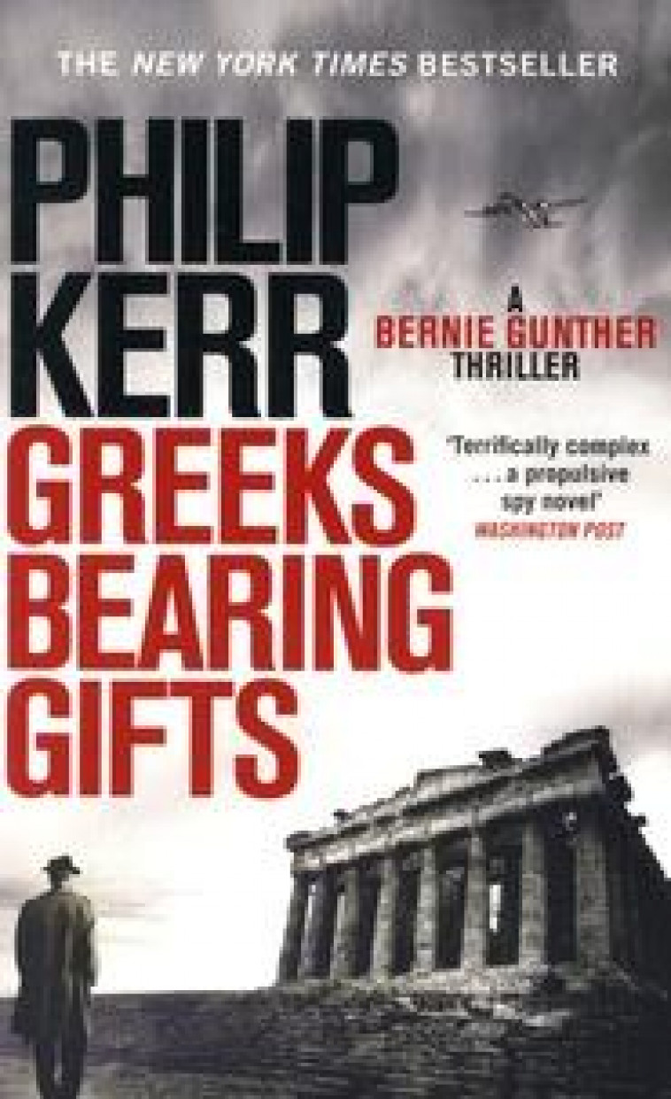 GREEKS BEARING GIFTS - KERR, PHILIP - NC