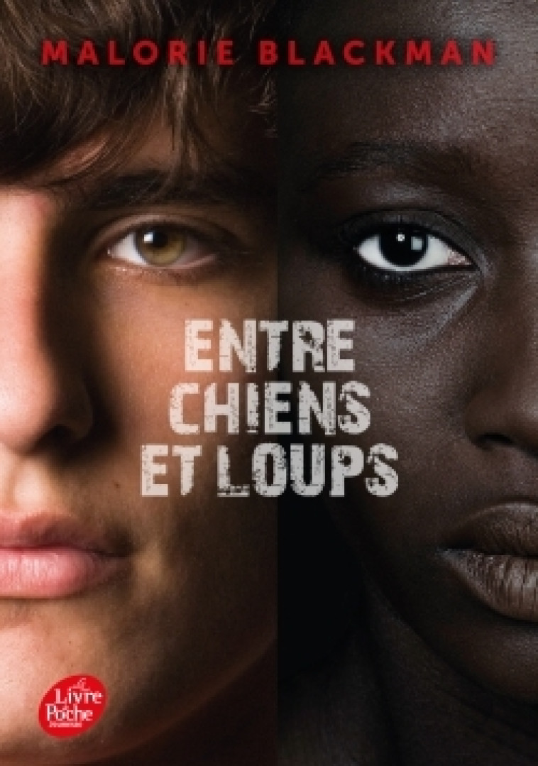 ENTRE CHIENS ET LOUPS - T01 - ENTRE CHIENS ET LOUPS - Malorie Blackman, Amélie Sarn, Amélie SARN Amélie SARN - POCHE JEUNESSE