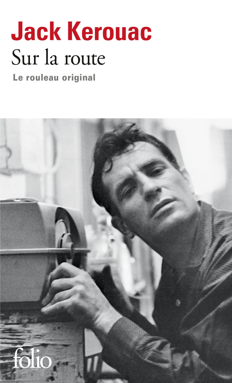 SUR LA ROUTE - LE ROULEAU ORIGINAL - KEROUAC JACK - FOLIO