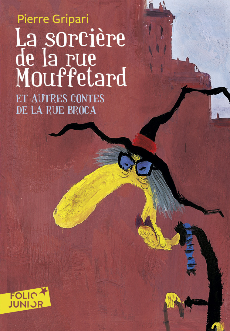 LA SORCIERE DE LA RUE MOUFFETARD ET AUTRES CONTES DE LA RUE BROCA - Pierre Gripari, Puig Rosado - GALLIMARD JEUNE