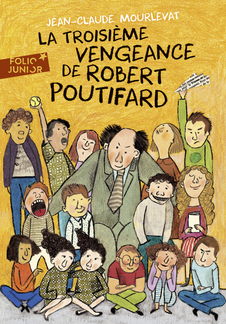 La Troisième Vengeance de Robert Poutifard - Jean-Claude Mourlevat, Béatrice Alemagna - GALLIMARD JEUNE