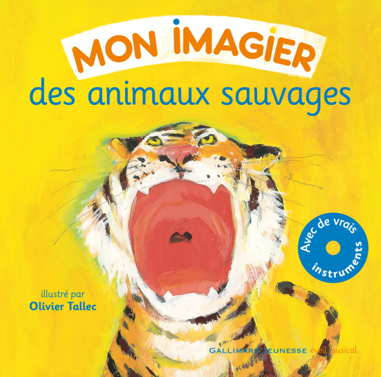 MON IMAGIER DES ANIMAUX SAUVAGES -  Collectif - GALLIMARD JEUNE