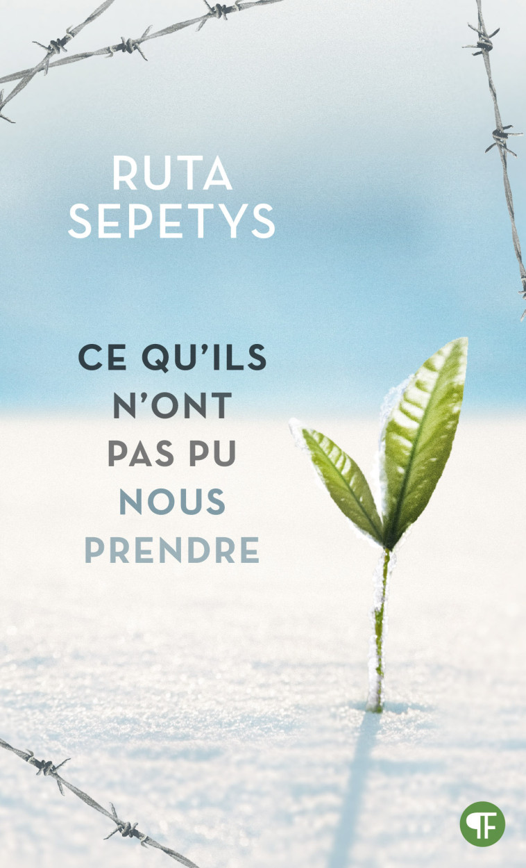 Ce qu'ils n'ont pas pu nous prendre - Ruta Sepetys, Bee Formentelli - GALLIMARD JEUNE