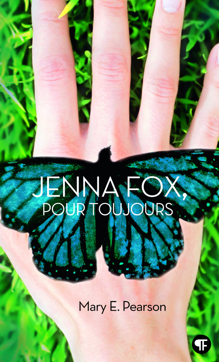 JENNA FOX, POUR TOUJOURS - Mary E. Pearson, Faustina Fiore - GALLIMARD JEUNE