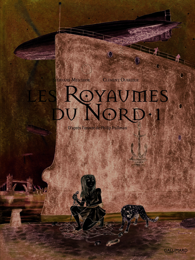 A LA CROISEE DES MONDES - LES ROYAUMES DU NORD - VOL01 - Philip Pullman, Clément Oubrerie, Stéphane Melchior - GALLIMARD BD