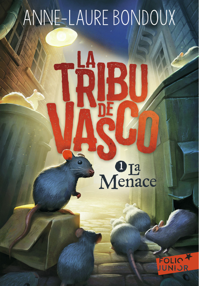 LA TRIBU DE VASCO - VOL01 - LA MENACE - Anne-Laure Bondoux - GALLIMARD JEUNE