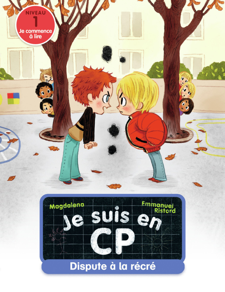 JE SUIS EN CP - T02 - DISPUTE A LA RECRE - NIVEAU 1 -  Magdalena, Emmanuel Ristord - PERE CASTOR