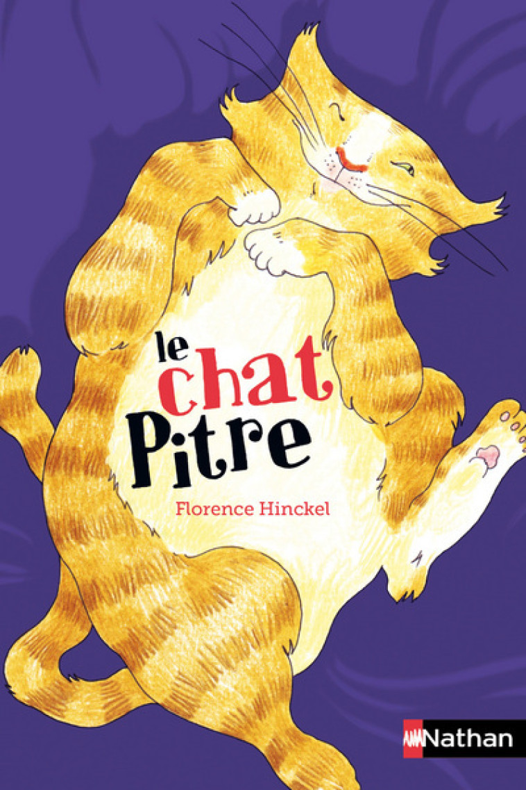 LE CHAT PITRE - Florence Hinckel, Joëlle Passeron - NATHAN